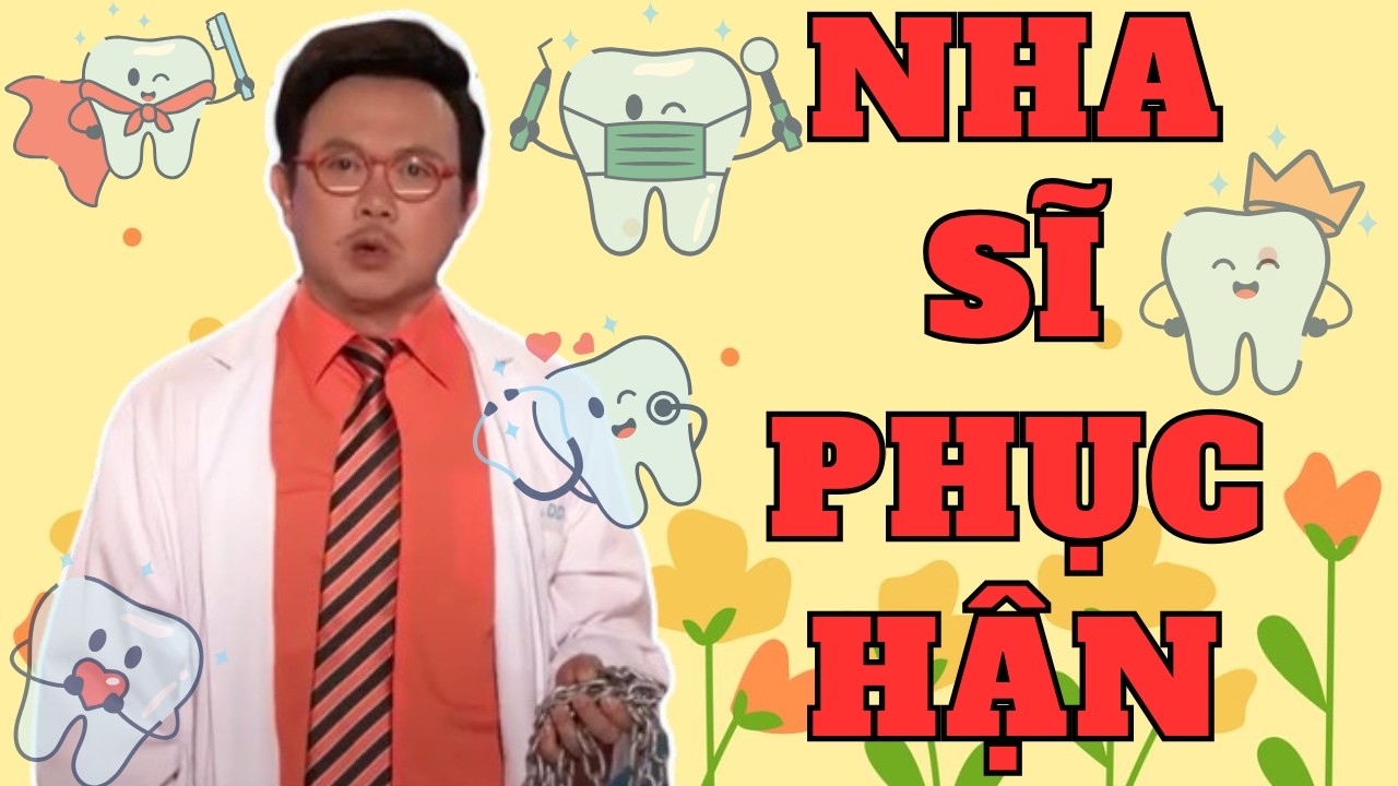Khi Chí Tài làm nha sĩ và cái kết đắng lòng cho bệnh nhân Hoài Tâm - Nha Sĩ Phục Hận - PBN 115
