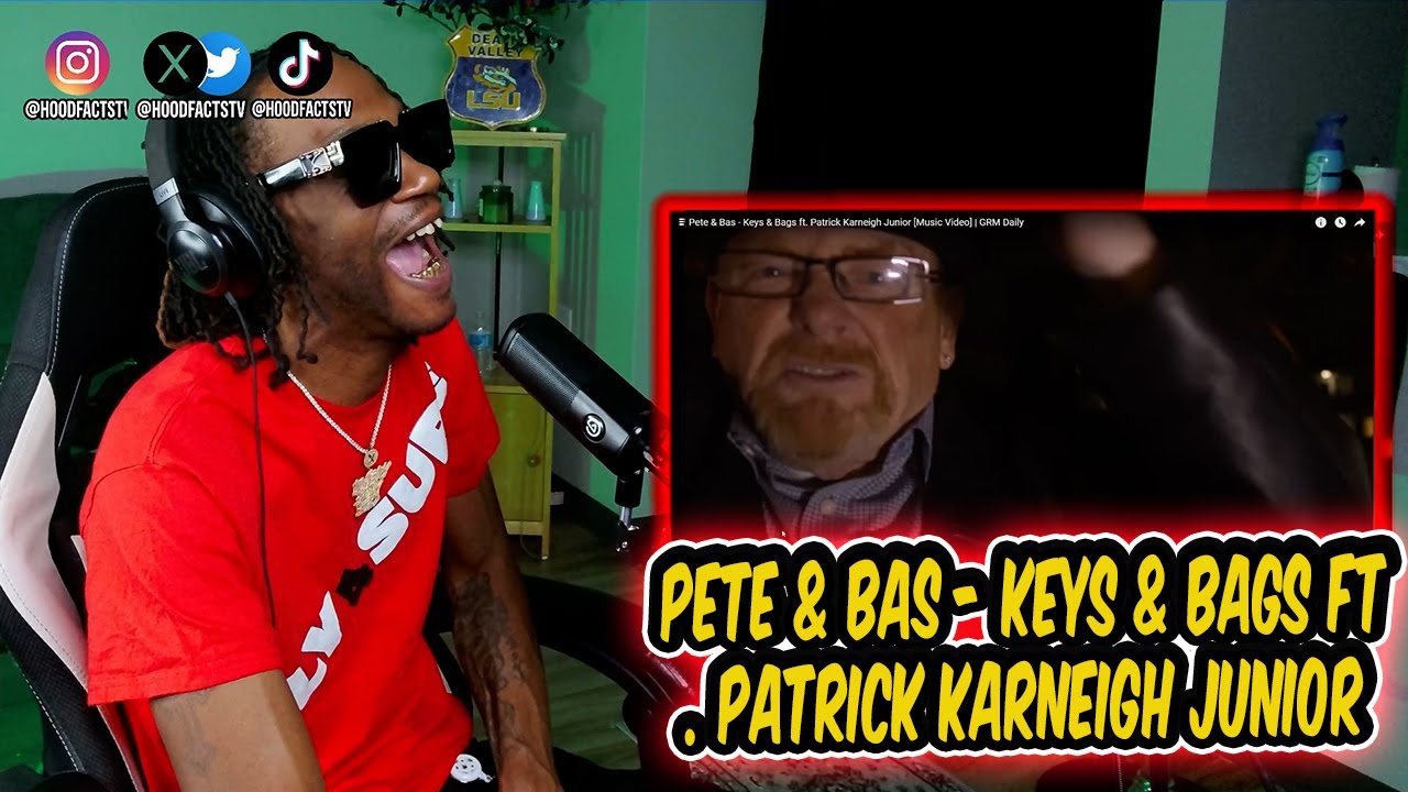 HoodFacts TV Reacts to | Pete & Bas - Keys & Bags ft. Patrick Karneigh Junior