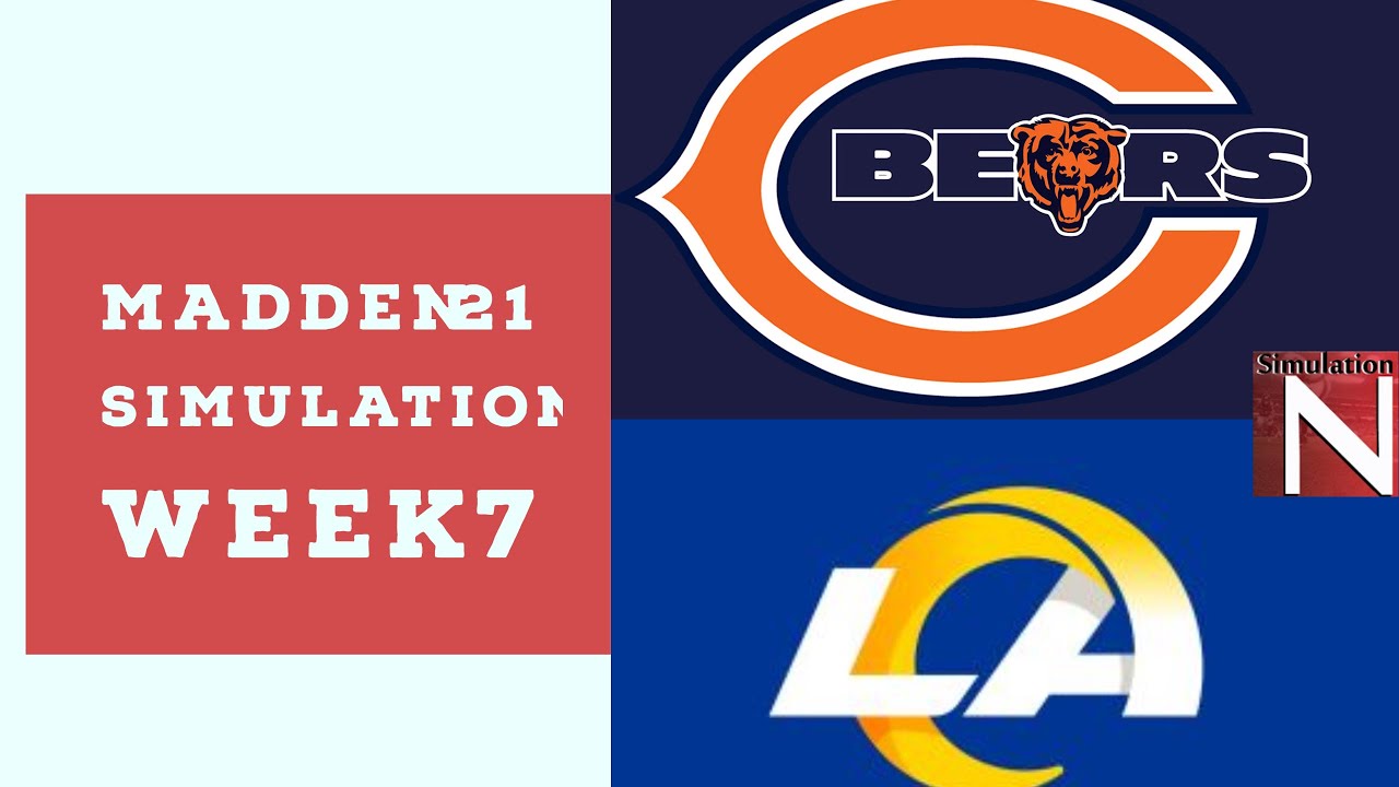 Madden 21 - Week 07 - Chicago Bears vs Los Angeles Rams - Simulation Nation