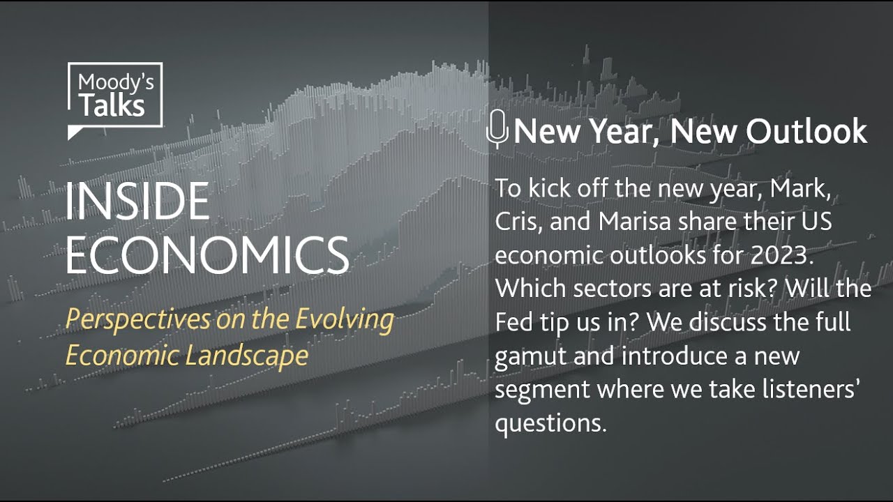Inside Economics Podcast: #92 - New Year, New Outlook