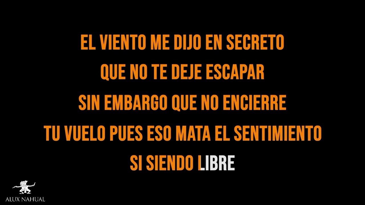 Libre Sentimiento Karaoke Oficial Alux Nahual