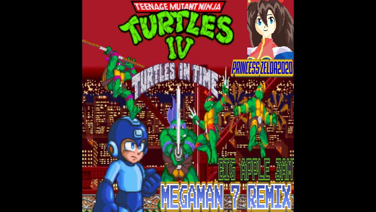 TMNT IV Turtles In Time - Big Apple 3AM(Megaman 7 Remix)