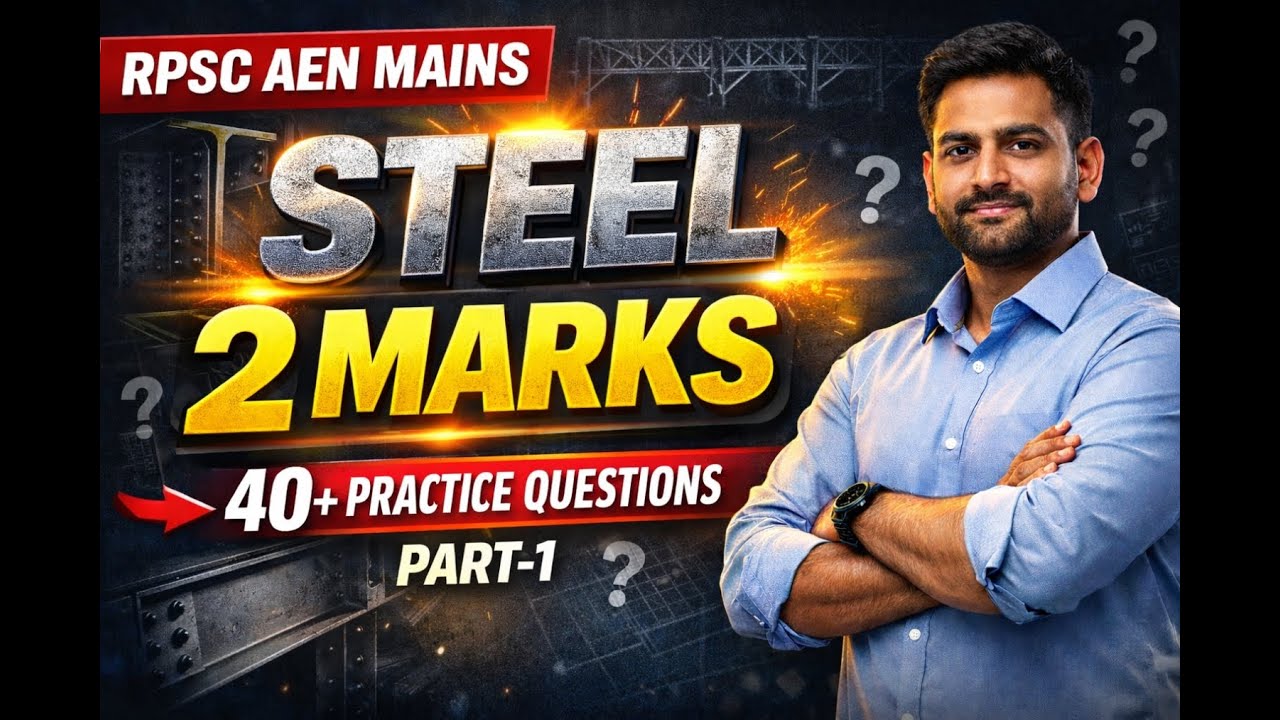 RPSC AEN MAINS | Steel Structure | 2 Marks Most Important 40+ Question Part-1