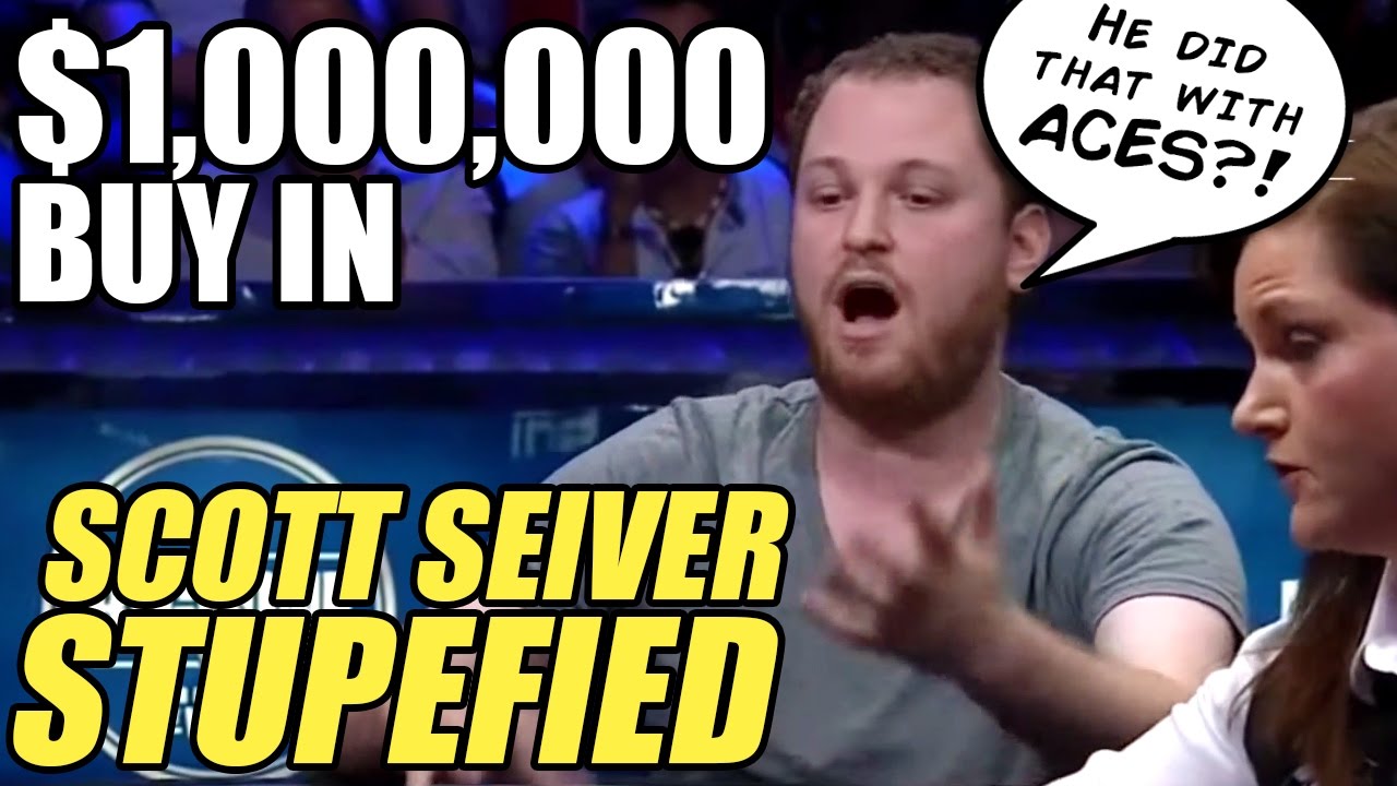 Poker Hands - Scott Seiver DUMBFOUNDED By Aces (One Drop $1,000,000 Buy In)