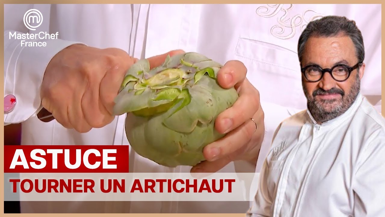 ASTUCE DU CHEF | Tourner un artichaut - Le tips culinaire du Chef Yves Camdeborde | MASTERCHEF