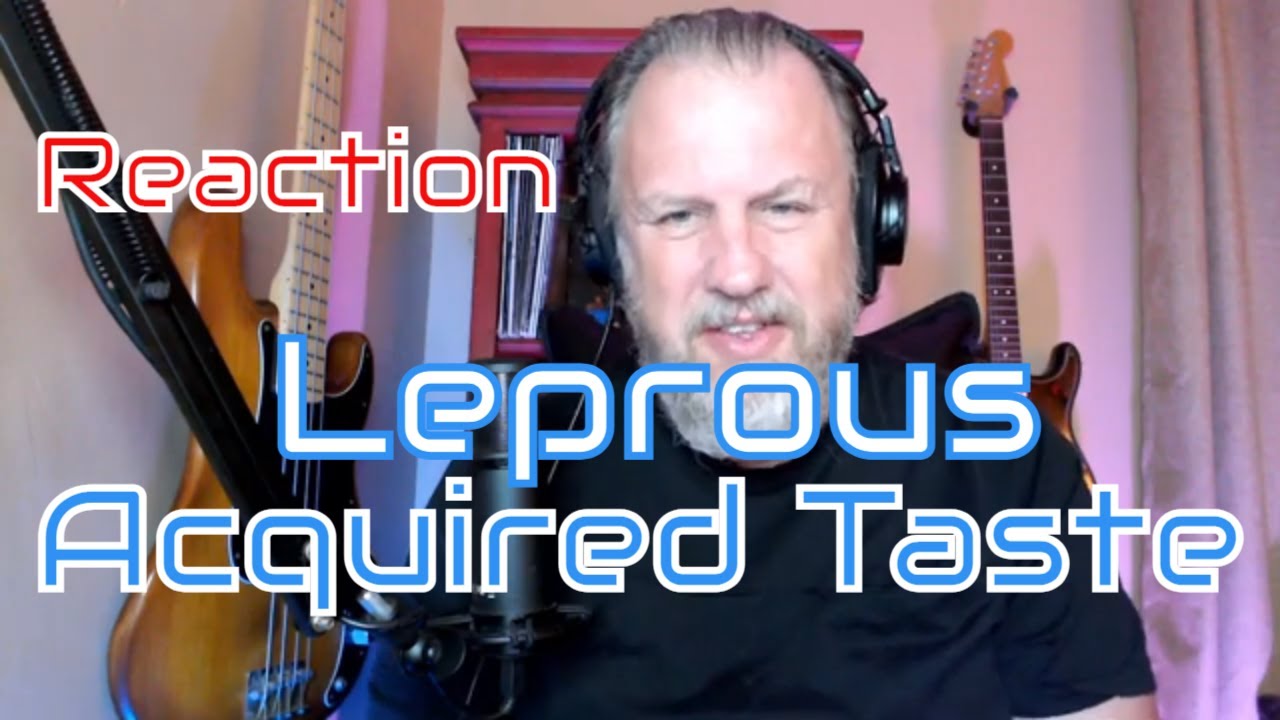 Leprous  - Acquired Taste - First Listen/Reaction