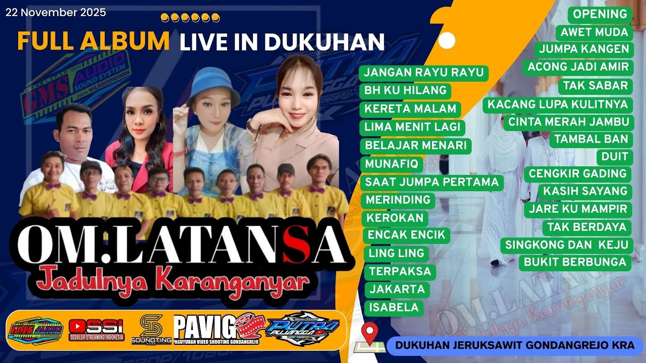 FULL 29 LAGU PERFORM OM LATANSA LIVE IN DUKUHAN//GMS PRO AUDIO//DUKUHAN JERUKSAWIT GONDANGREJO KRA