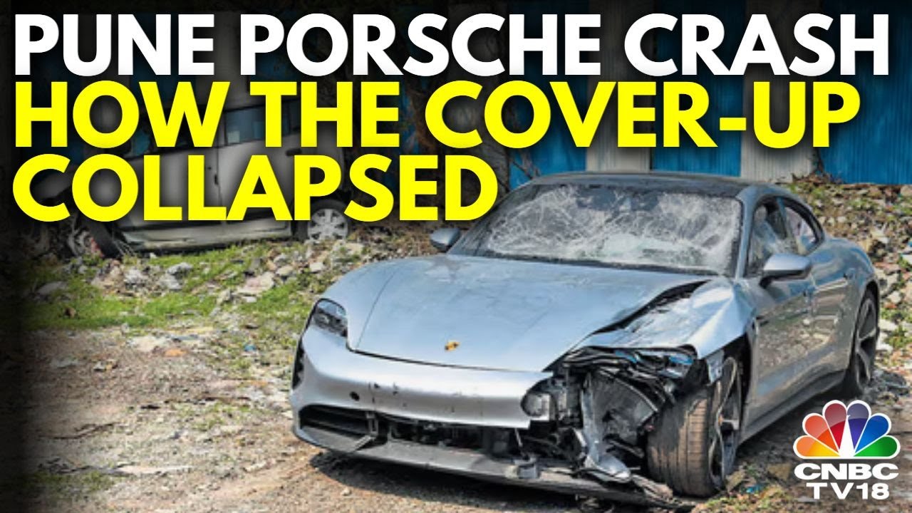 Pune Porsche Crash: How Cover-Up Attempts in Porsche Car Crash Case Exposed | N18V