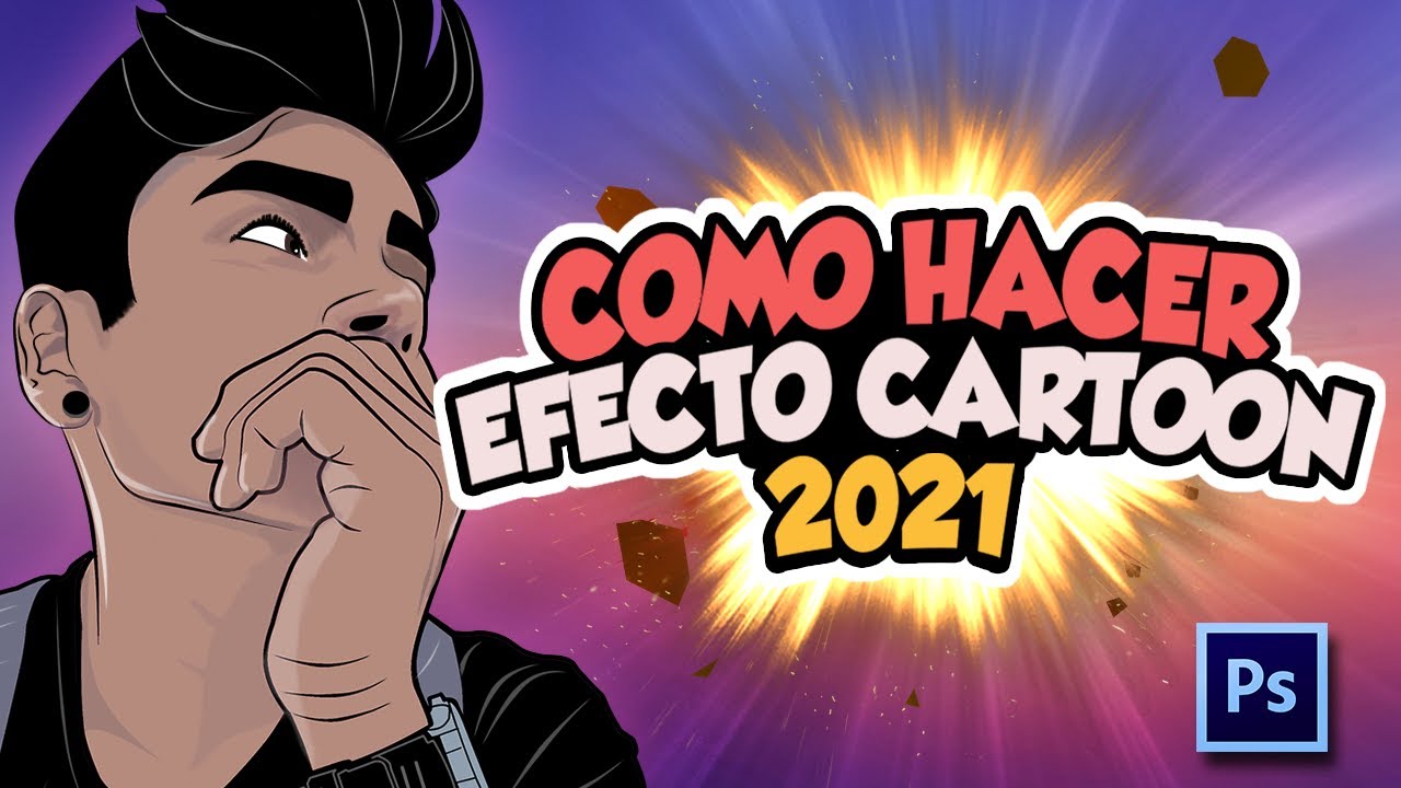 El mejor Tutorial para Efecto CARTOON 2021 | Quieres Hacer una caricatura  en PHOTOSHOP?? 