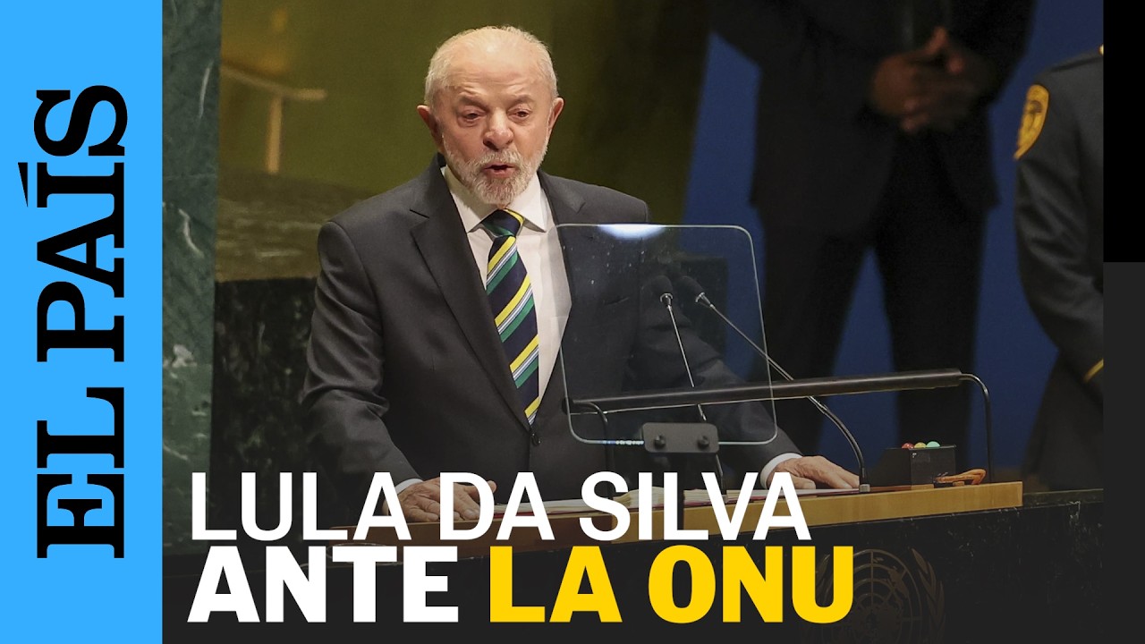 El discurso de LUIZ IN&Aacute;CIO LULA DA SILVA  ante la ONU | EL PA&Iacute;S