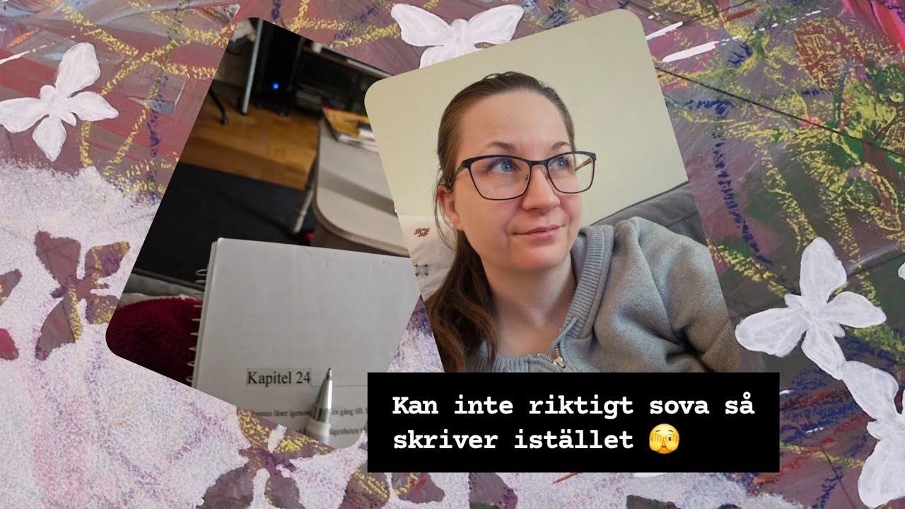 Vlogg 5 Stress och ångest gör att jag vaknar tidigt, men då passar jag på att skriva...