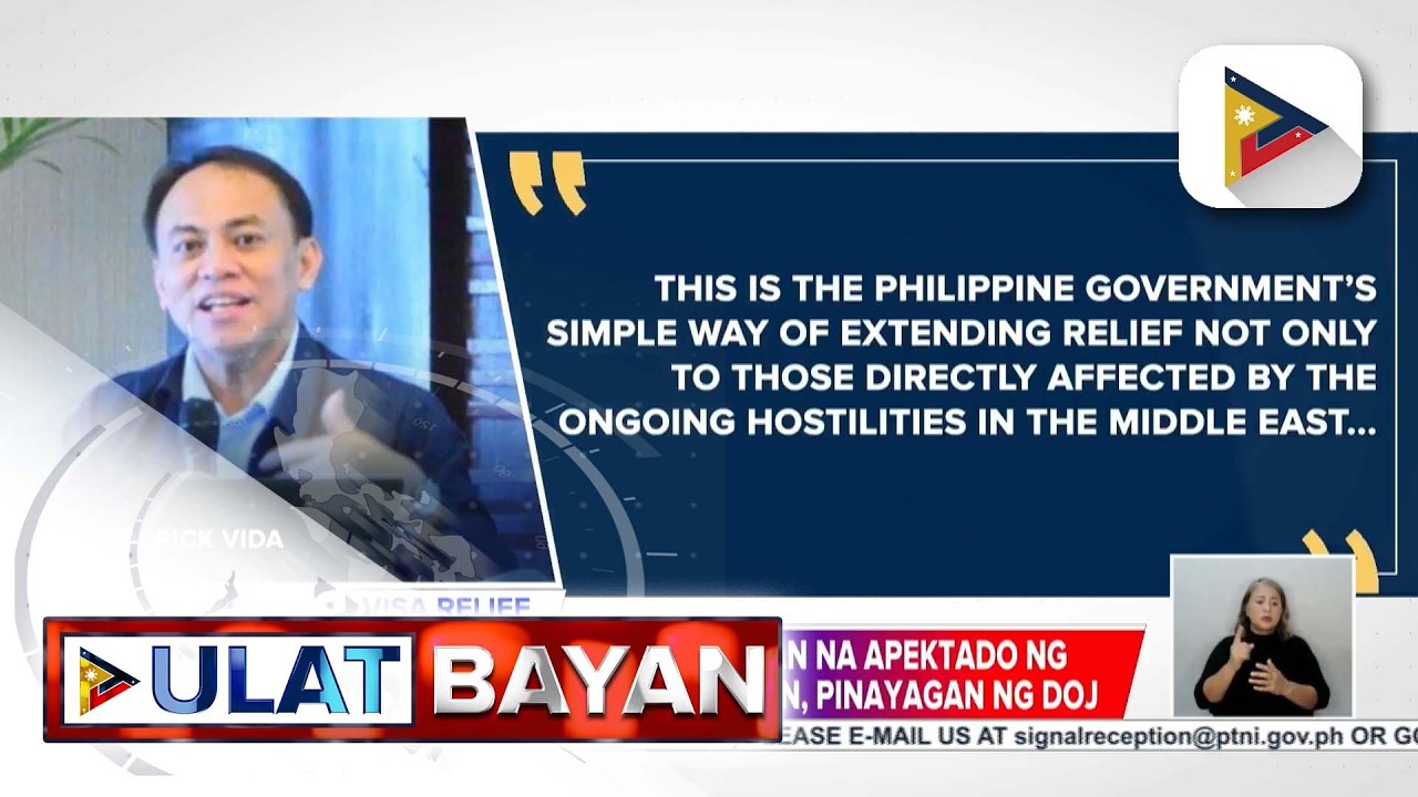 Pananatili ng mga dayuhang stranded sa bansa dahil sa tensyon sa Gitnang Silangan, pinalawig ng DOJ
