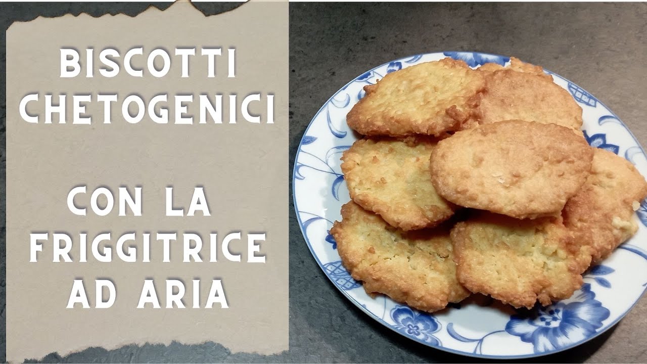 biscotti chetogenici come farli e come cucinarli nella friggitrice ad aria