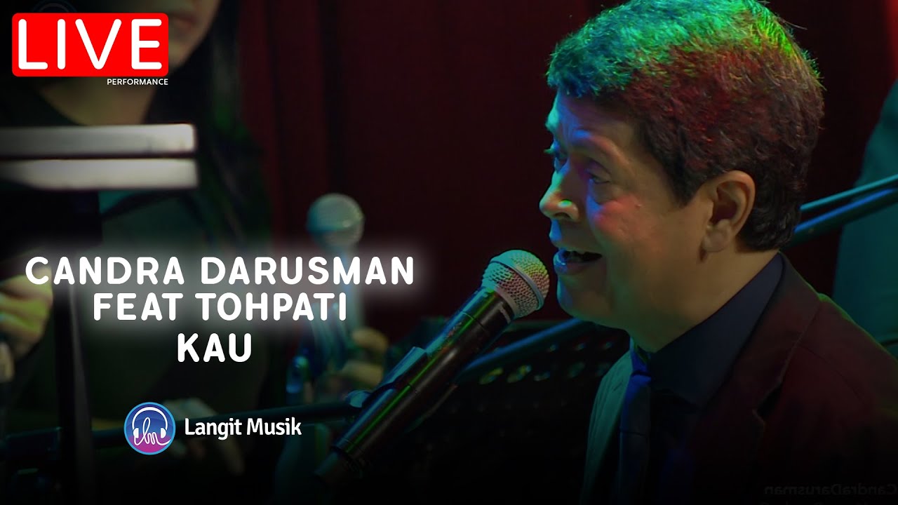 CANDRA DARUSMAN FEAT TOHPATI - KAU | LIVE AT FOREVER MUSIC