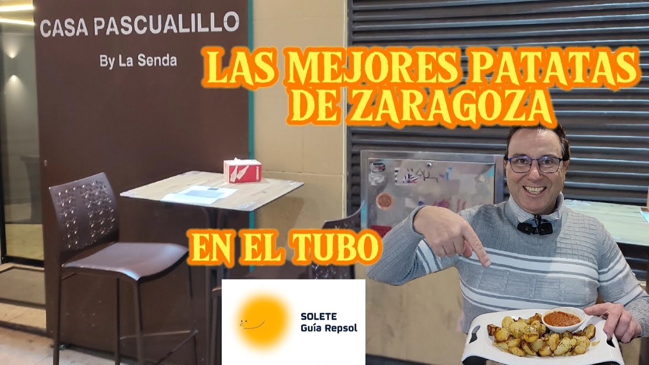 PROBANDO La GASTRONOMÍA De CASA PASCUALILLO BY LA SENDA De DAVID BALDRICH En El TUBO De ZARAGOZA
