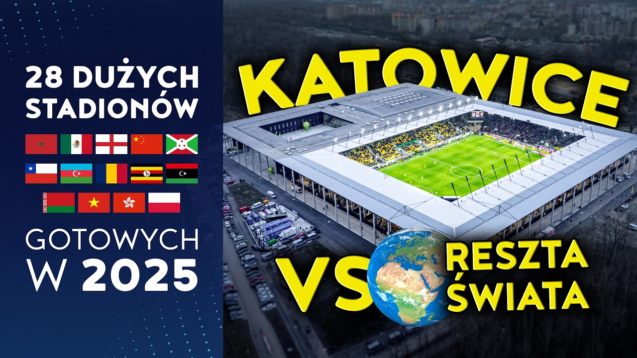 28 DUŻYCH STADION&Oacute;W GOTOWYCH W 2025 ROKU