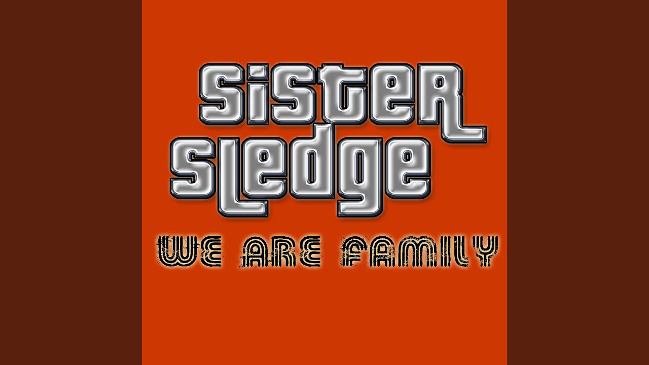 We Are Family