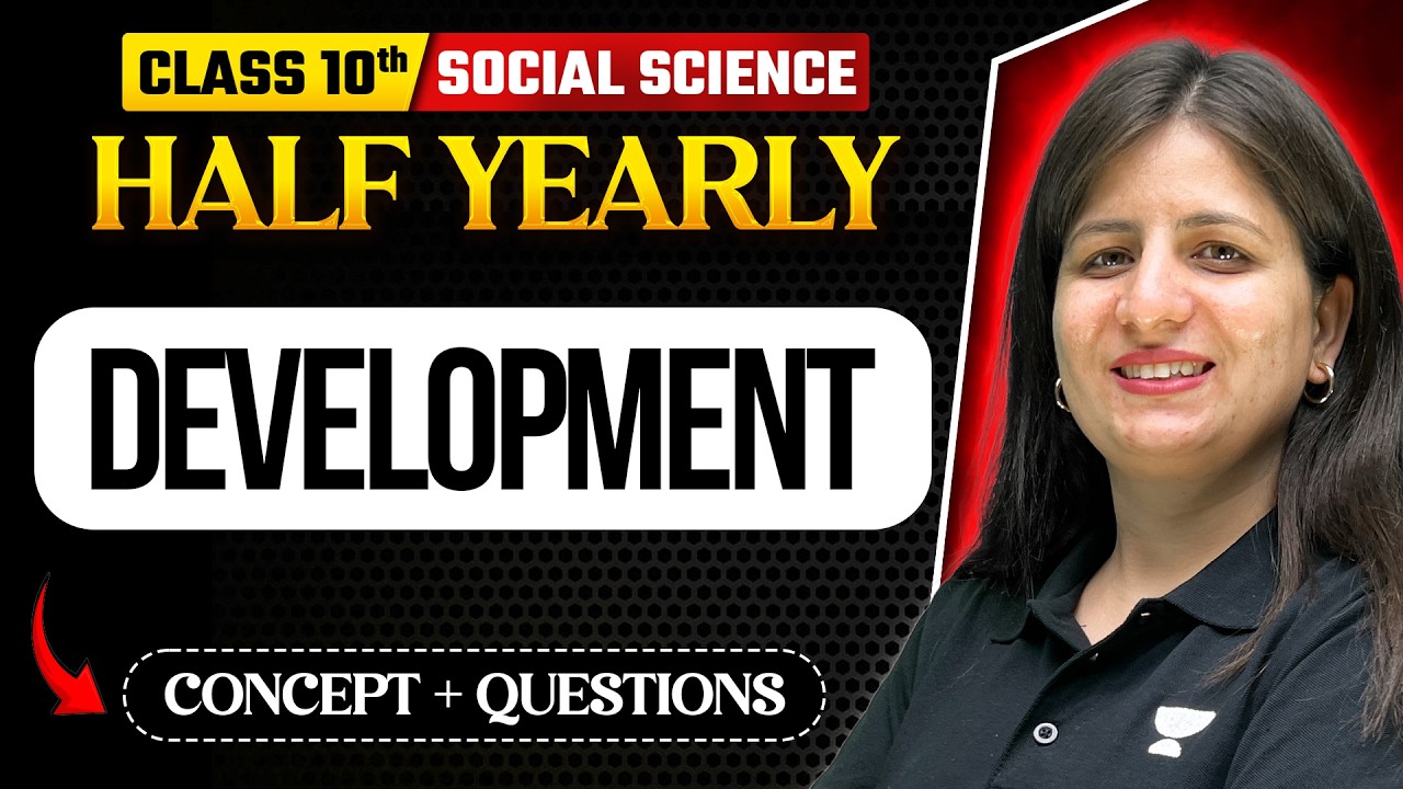 Class 10 SST Half Yearly Exam 2026 | Development Important Questions | Shweta Ma'am