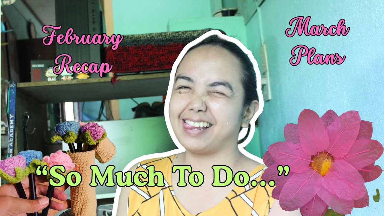 What Happened in February + Big Plans for March!