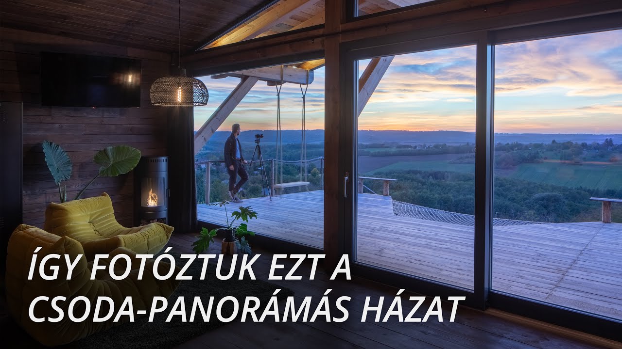 Így fotóztuk ezt a csoda-panorámás házat - Enteriőr fotózás FOTÓSVLOG