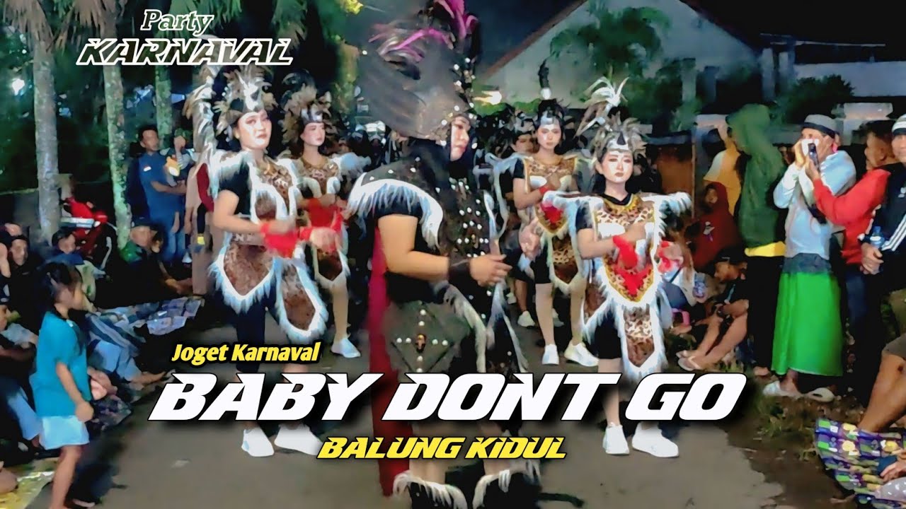 JINGLE BABY DONT GO X CHILDREN ПОДХОДИТ ДЛЯ ТАНЦЕВАЛЬНОГО ХОРЕО КАРНАВАЛА BALUNG KIDUL 2025
