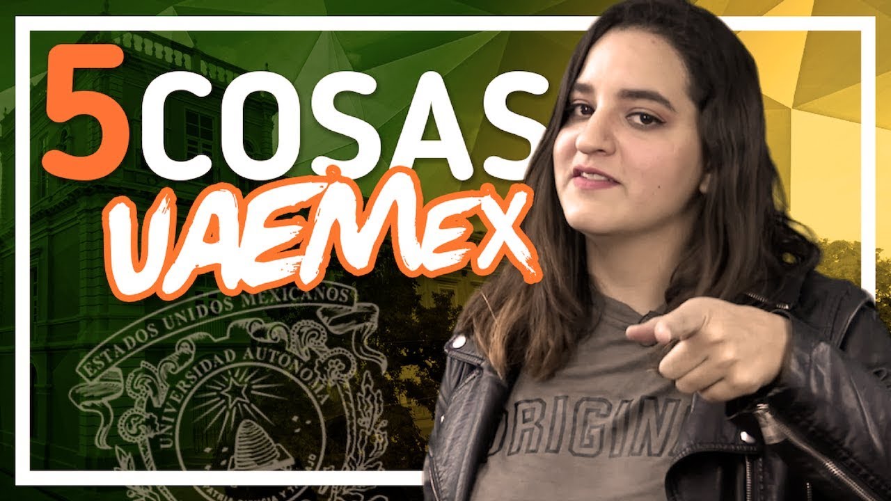 5 Cosas que no sabías de la UAEMex