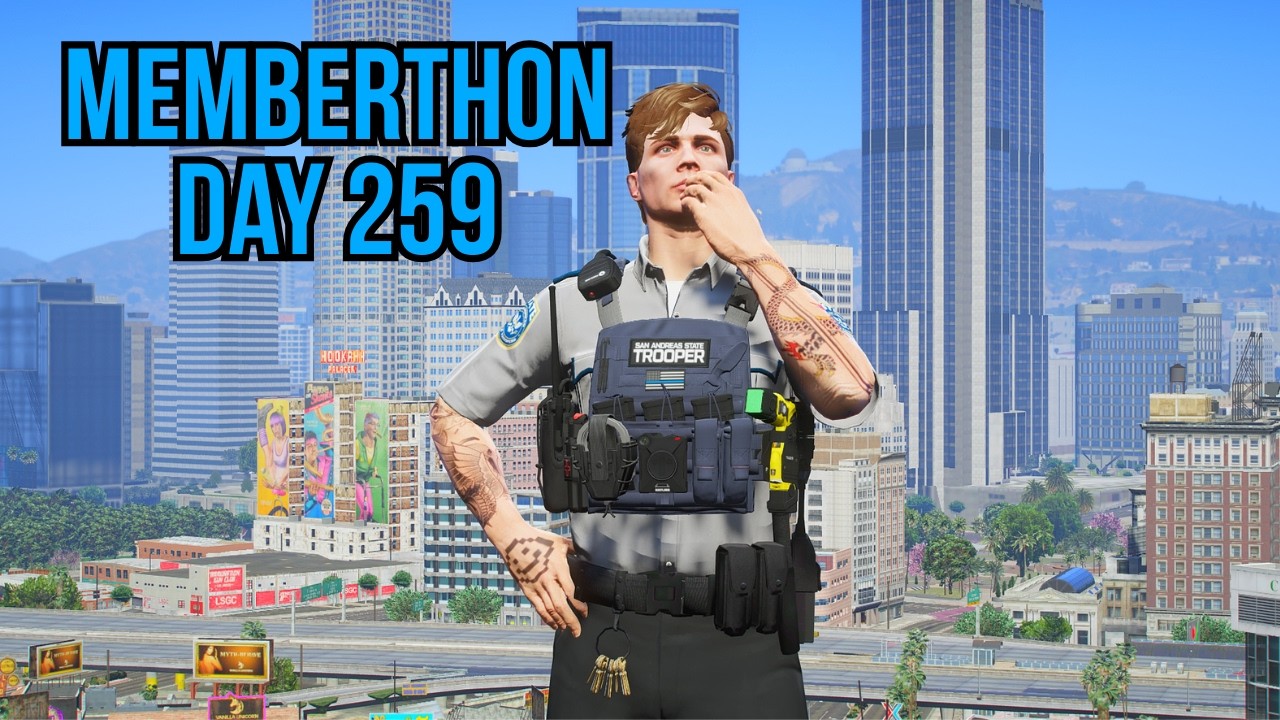 Totally Chill Police Stream - Memberthon Day 259