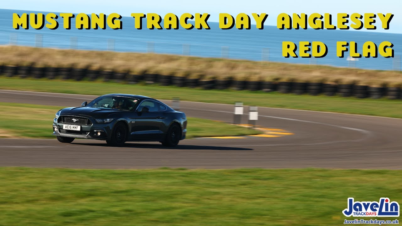Mustang GT Trac Môn Anglesey Circuit Track Day - RED FLAG