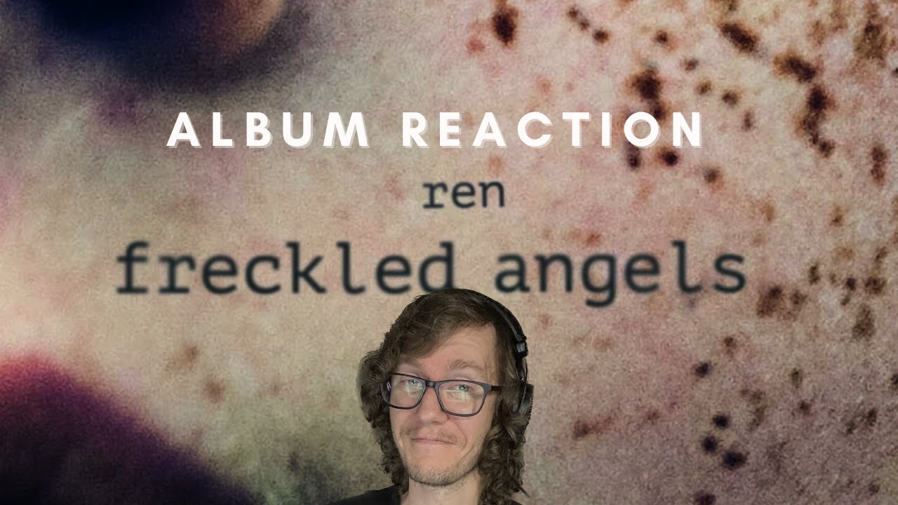 Freckled Angels - Album Reaction