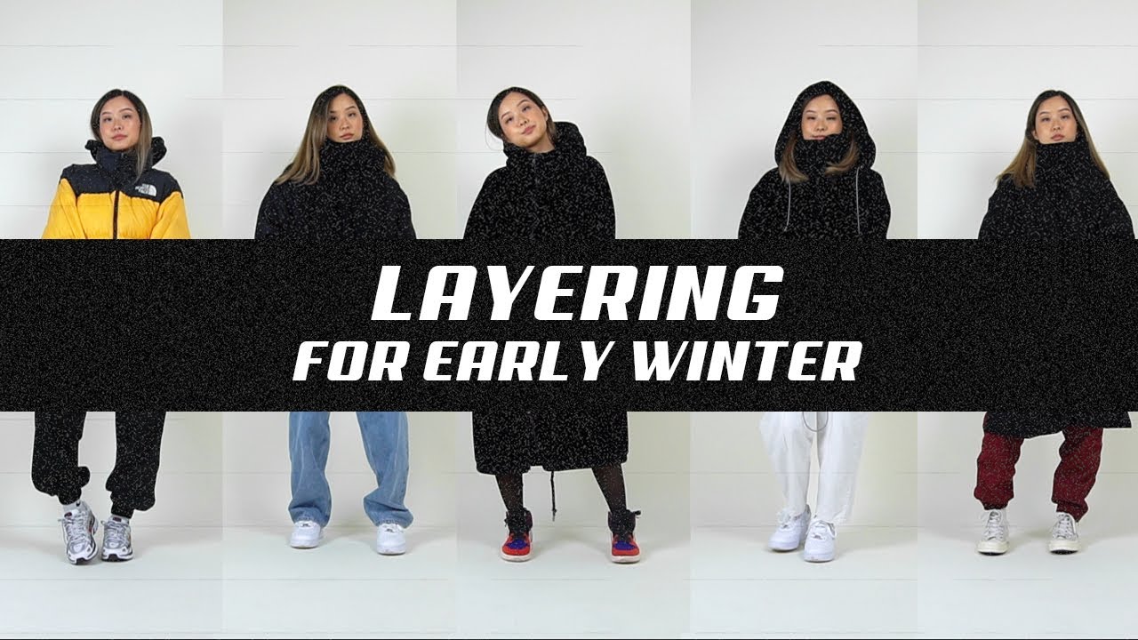 Layering for Early Winter