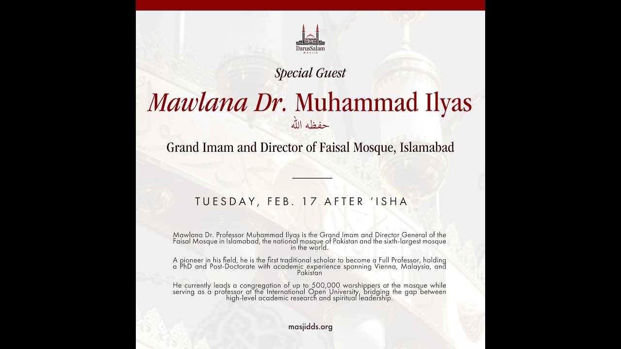 Special Program: Mawlana Dr. Professor Muhammad Ilyas | 02/17