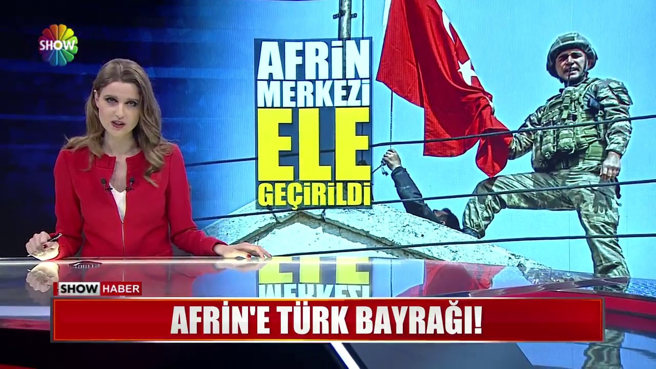 Afrin'e Türk Bayrağı!