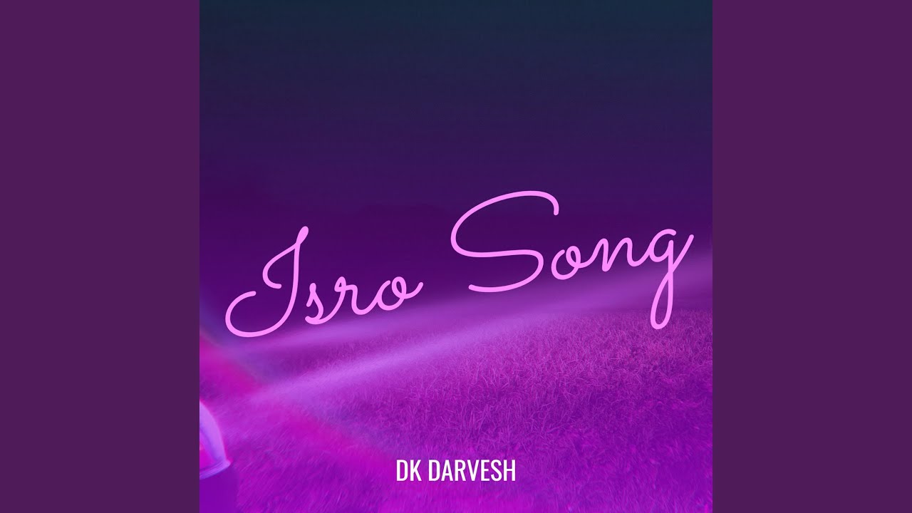 Isro Song