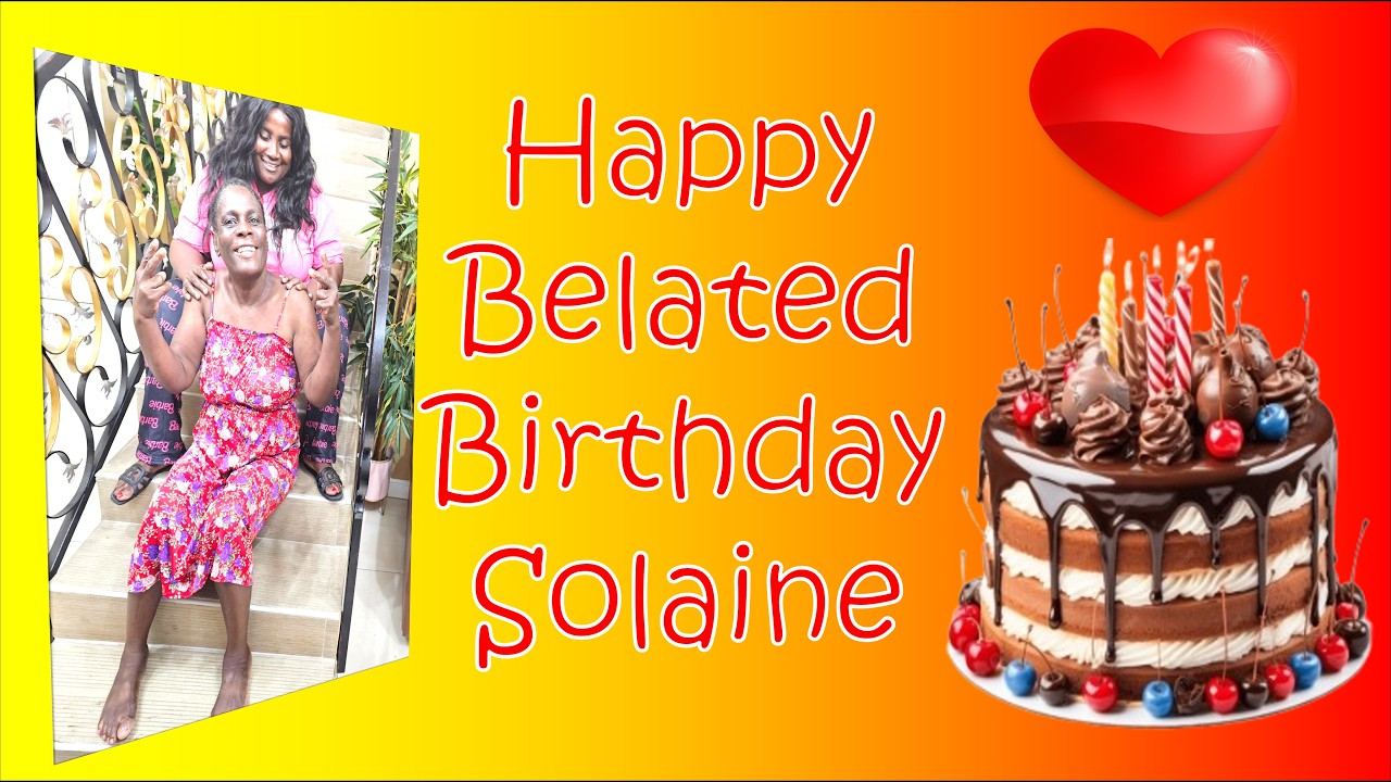 Happy belated Birthday 🎊 Solaine.