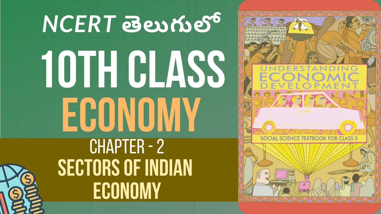 Economy #NCERT in Telugu class 10 chapter 2 || Sectors of Indian Economy