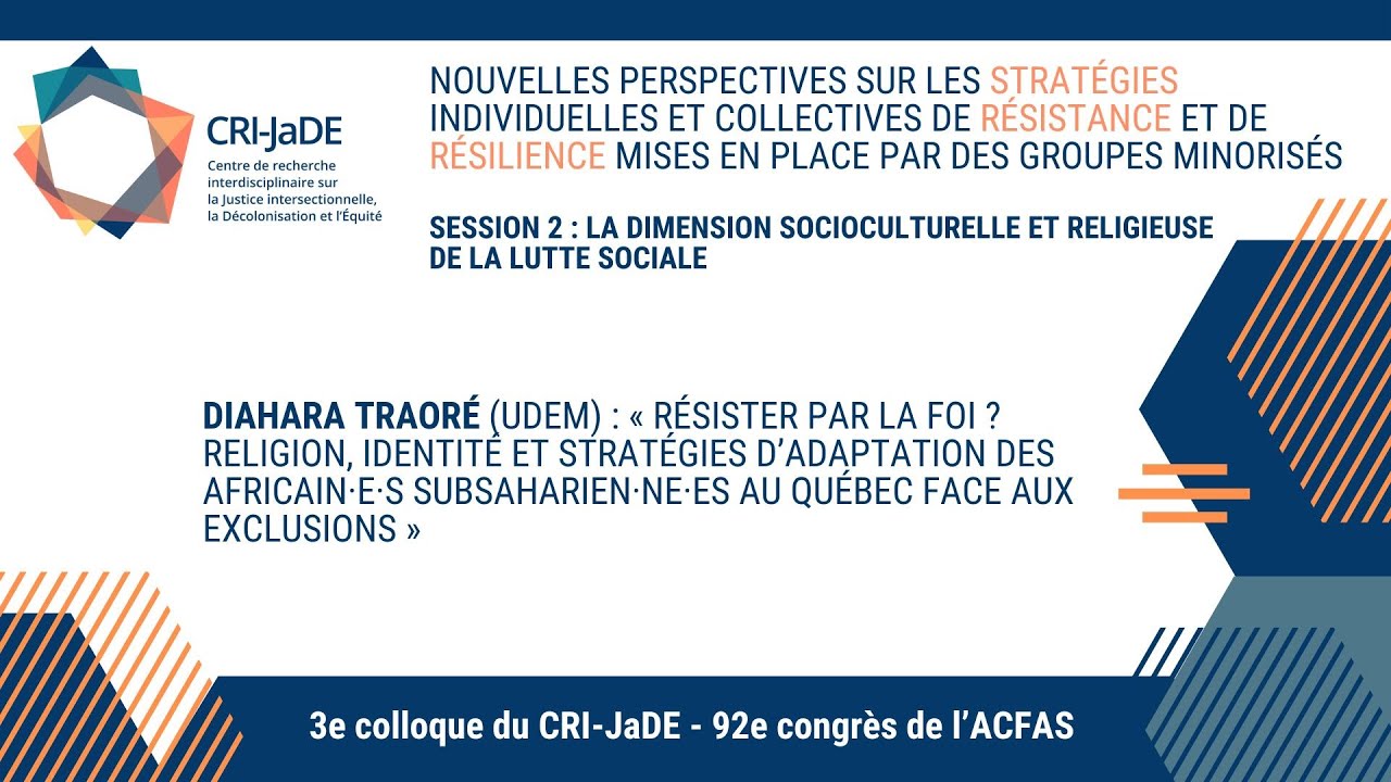 Panel 2 : Diahara Traoré : Résister par la foi ?