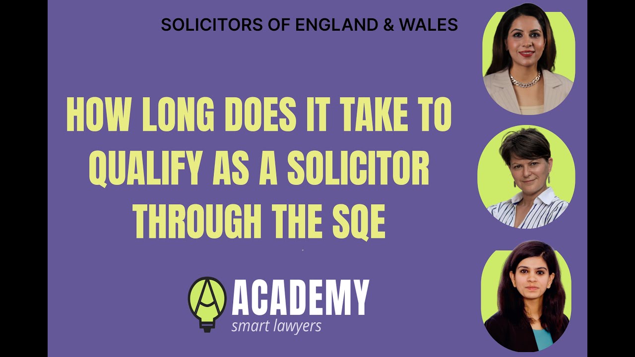 How Long Does It Take to Qualify as a Solicitor Through the SQE