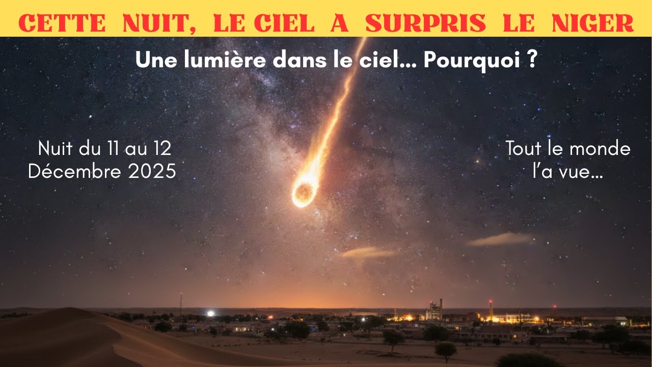 UNE LUMIÈRE MYSTÉRIEUSE DANS LE CIEL DU NIGER