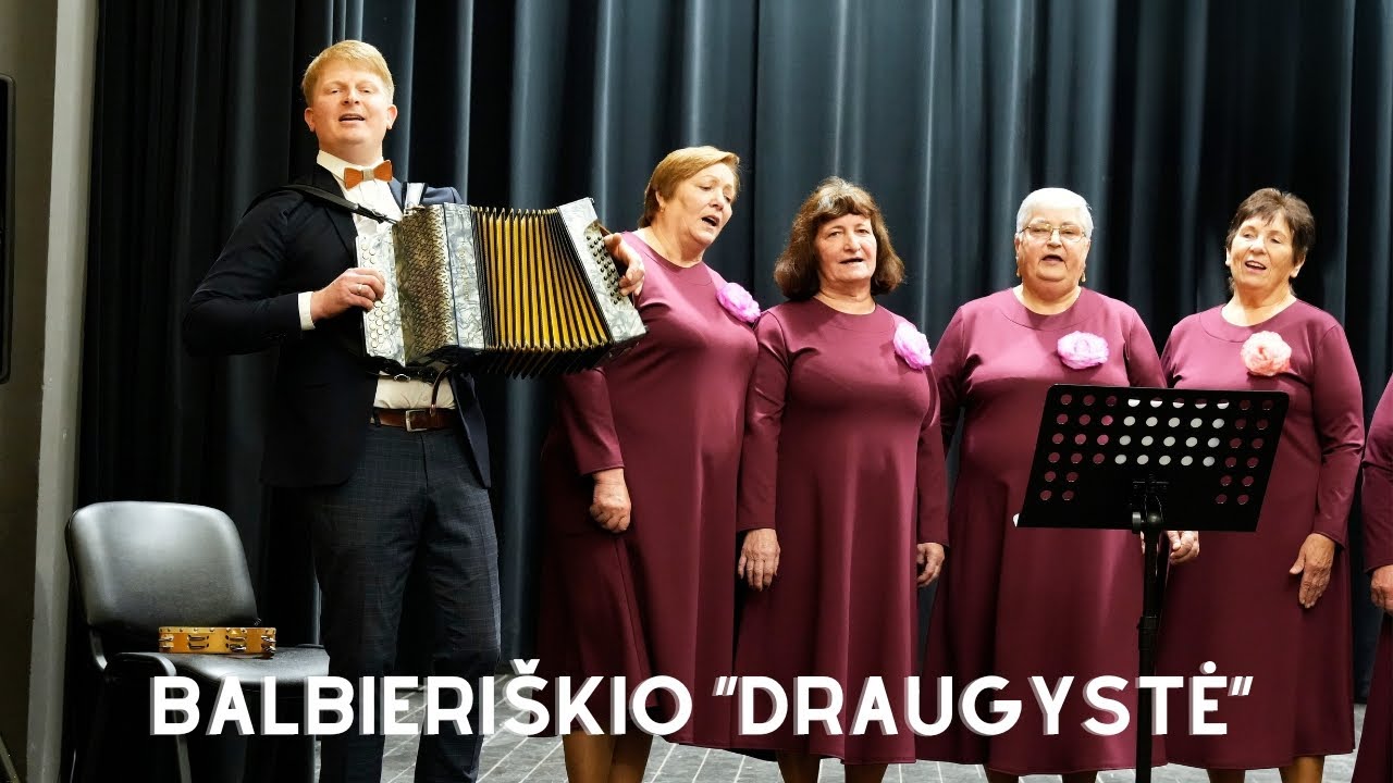 Balbieriškio ansamblis „Draugystė"