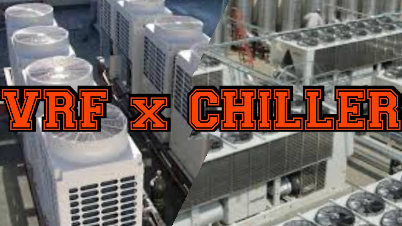 VRF x CHILLER
