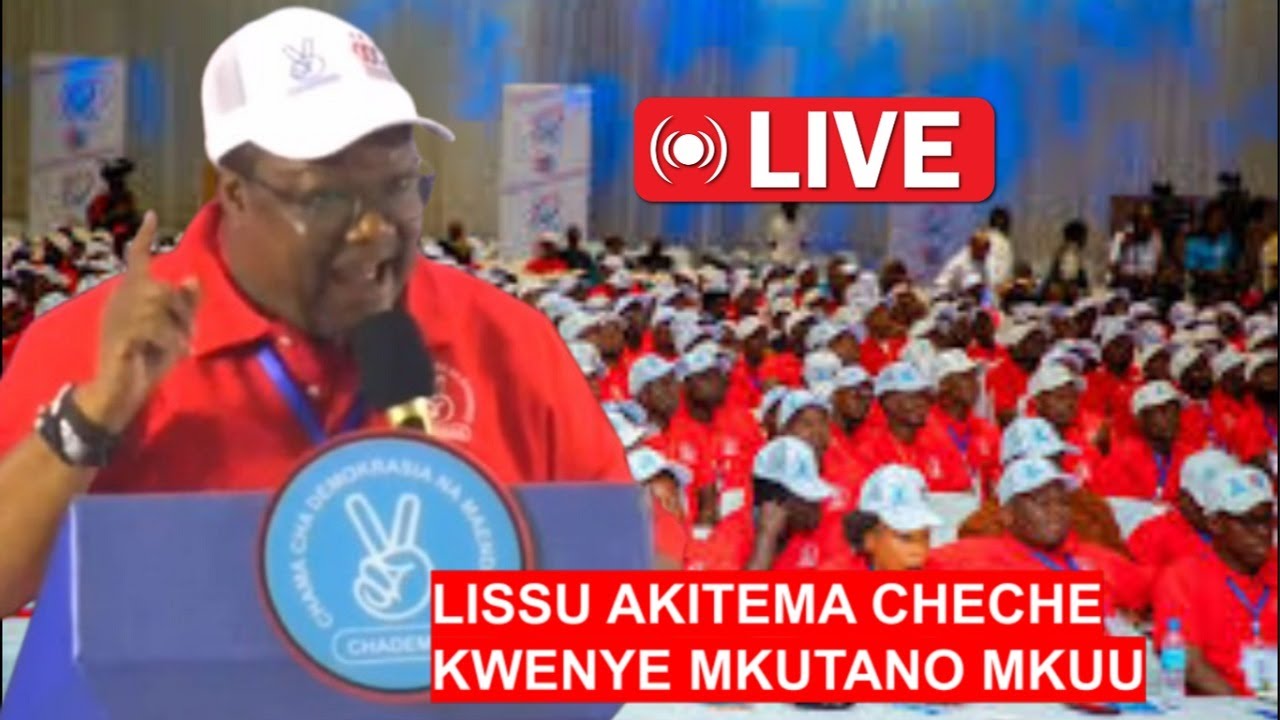 🔴 LIVE: HOTUBA YA TUNDU LISU  MKUTANO MKUU WA UCHAGUZI