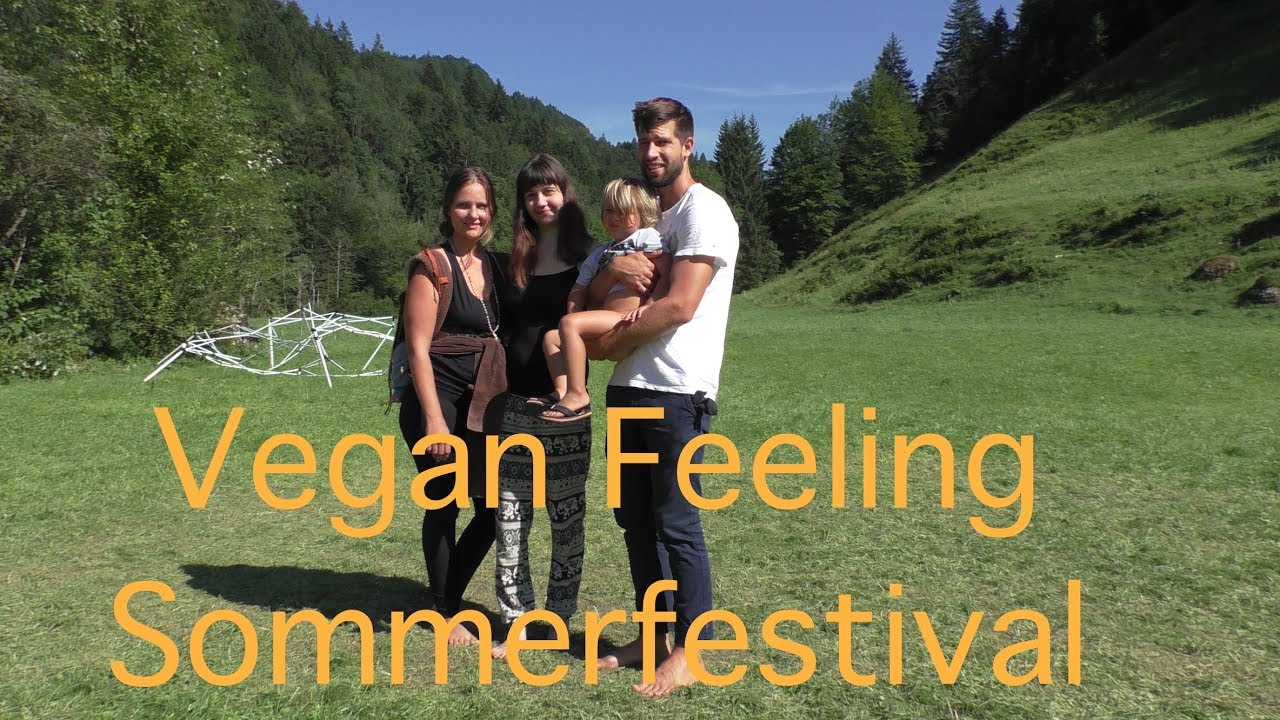 Vegan Feeling Sommer-Festival 2017 mit Life with Sandy and Benni // 4 Tage roh