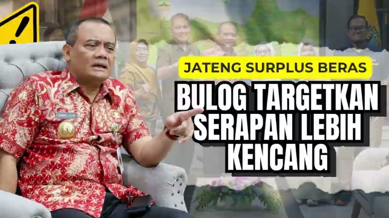 Jateng Surplus Beras, Bulog Targetkan Serapan Lebih Kencang