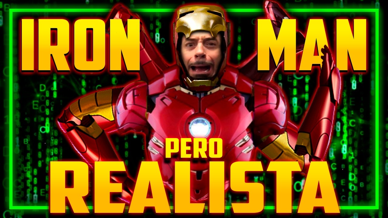 IRON MAN 1 pero siendo REALISTAS