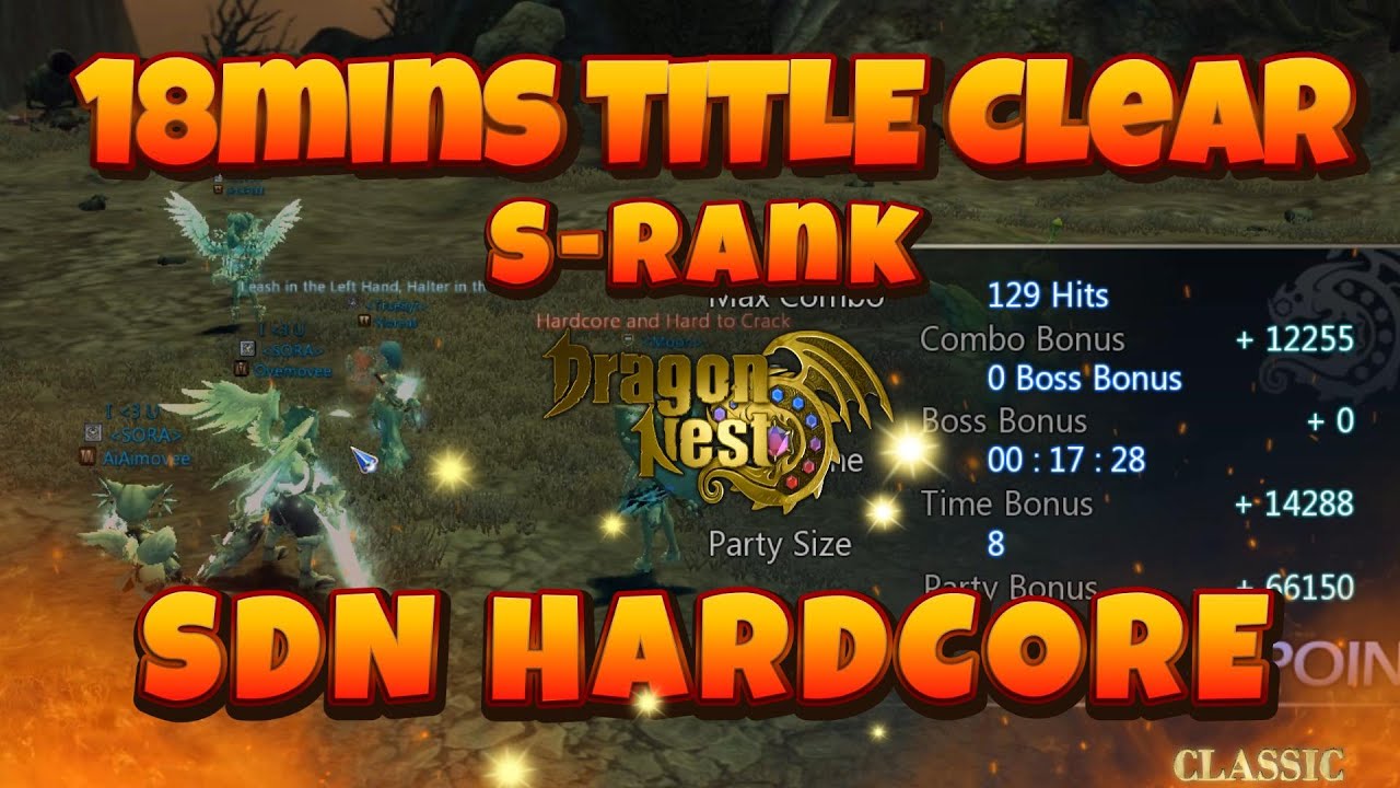 Sea Dragon Nest Hardcore 18 mins S RANK TITLE CLEAR