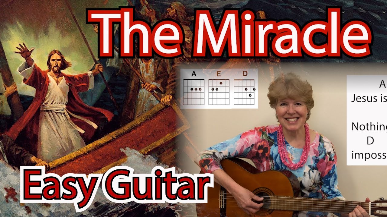 The Miracle (Shawna Edwards) Easy Guitar with 3 chords