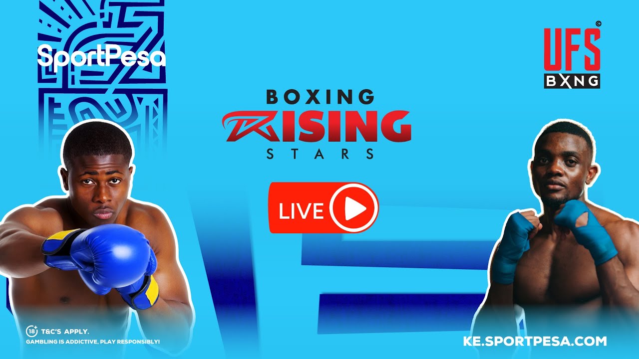 LIVE | SportPesa Boxing Rising Stars.