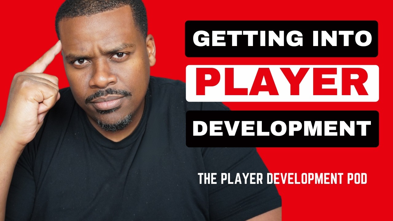 These FIVE Steps Can Help You Get into Player Development!