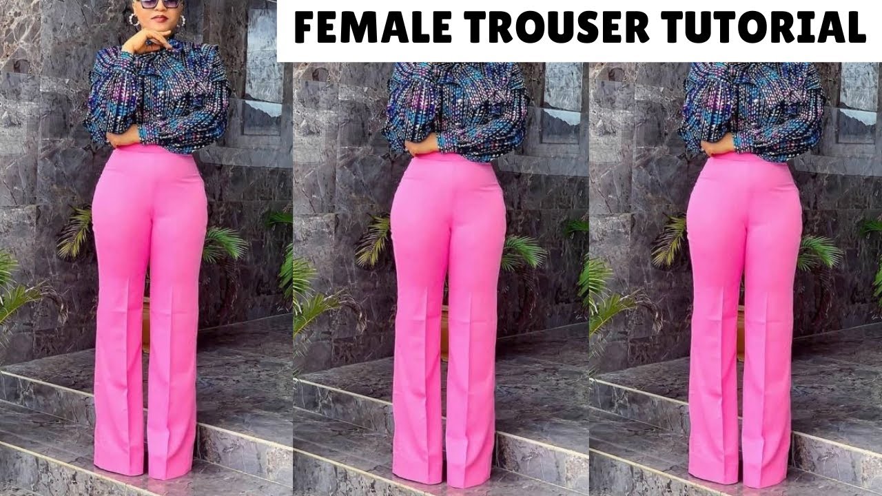 How to Cut & Sew Women’s Trousers Freehand | Step-by-Step Tutorial