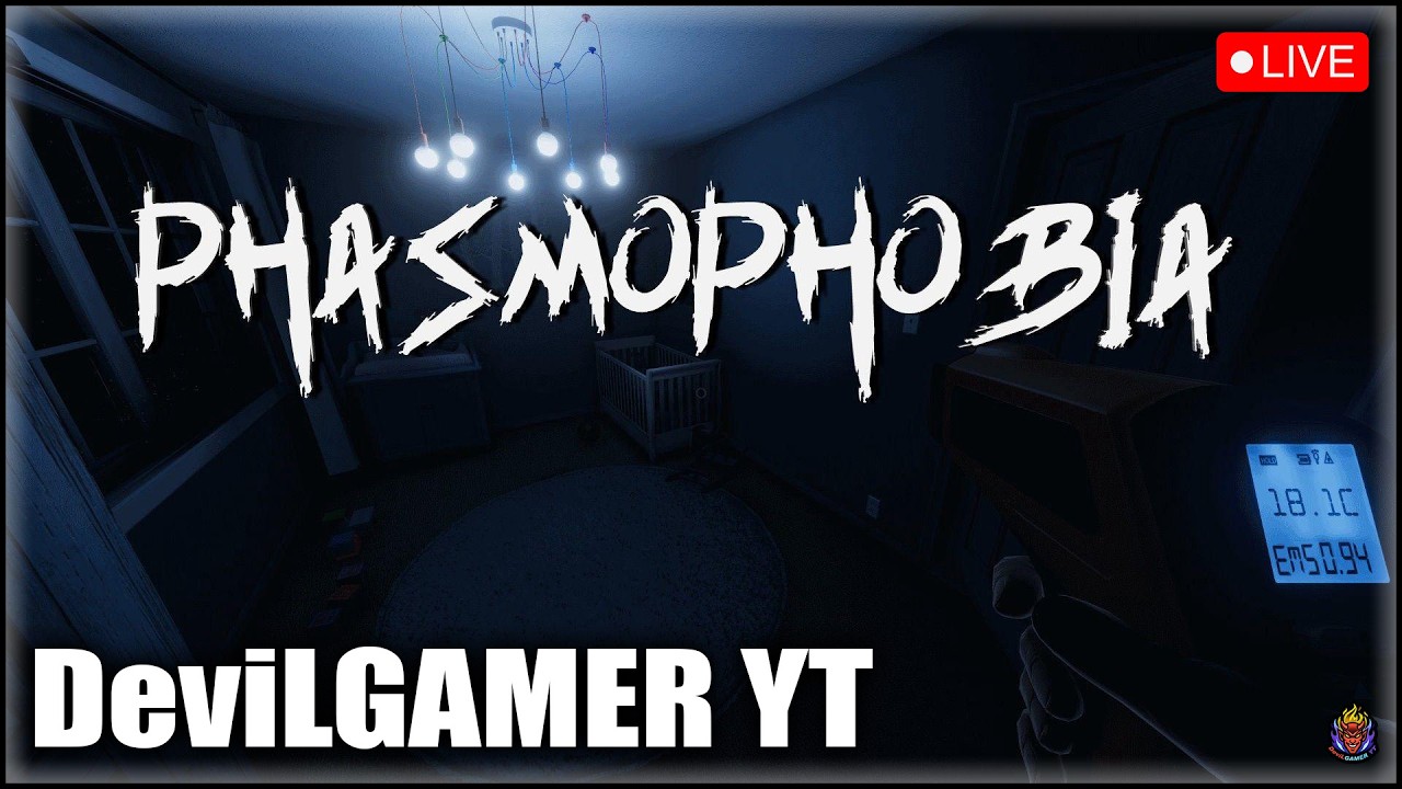 🔴Phasmophobia Night!